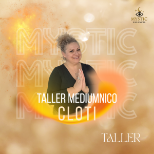 VIERNES - TALLER MEDIUMNICO. CONECTA CON TU ESENCIA, 17.15-19.30