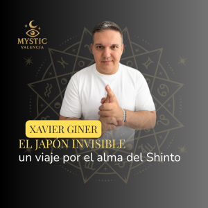 Xavier Giner Mesado - El Japón Invisible: un viaje por el alma del Shinto - 09/10/2026 – 17:15h