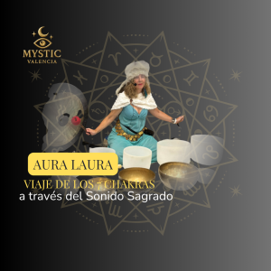 Aura Laura - Viaje de los 7 Chakras a través del Sonido Sagrado - 10/10/2026 – 13:45h