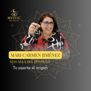 Mari Carmen Jiménez - MÁS ALLÁ DEL PÉNDULO – Tu puerta al origen - 12/10/2026 – 18:30h